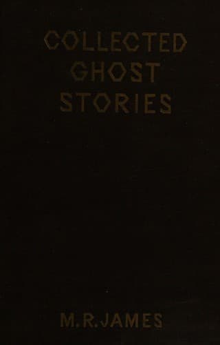 The collected ghost stories of M.R. James