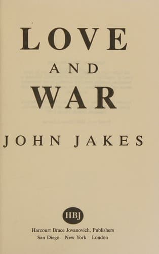 By John Jakes Love and War (1st First Edition) [Hardcover]