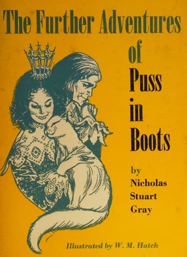 The further adventures of Puss in Boots