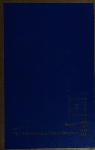 heidi-part 2; adventures of tom sawyer-part 1 (the world treasury of children's classics, vol 5)