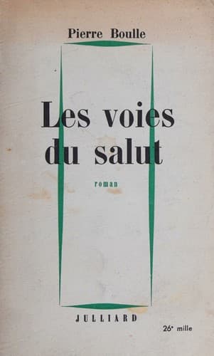 Les voies du salut. roman.