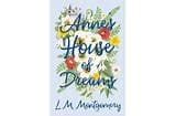 Anne's house of dreams