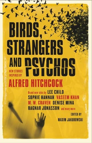Birds, Strangers and Psychos
