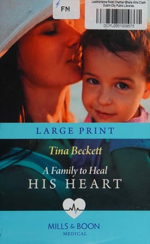 A Family To Heal His Heart