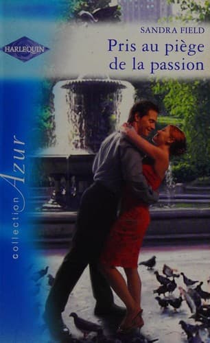 Pris Au Piege De La Passion