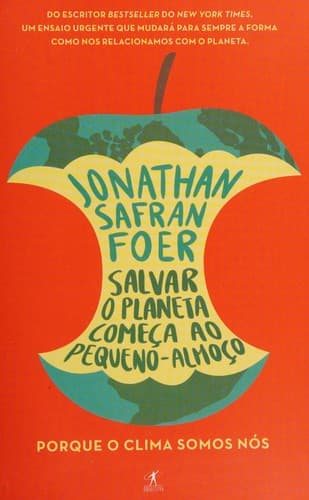 Salvar o Planeta Começa ao Pequeno-Almoço (Portuguese Edition)