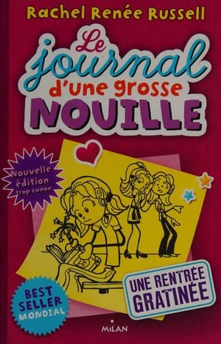 Le journal d'une grosse nouille, Tome 01