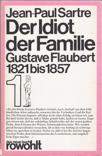 L'Idiot de la famille, Gustave Flaubert de 1821 à 1857 I. La Constitution