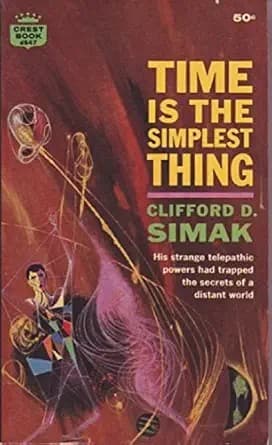 Time is the Simplest Thing - D547