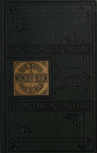 A wonder-book for girls and boys