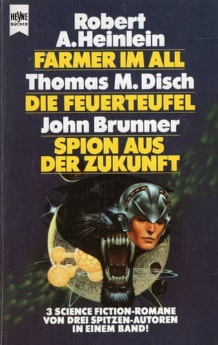Farmer im All / Die Feuerteufel / Spion aus der Zukunft