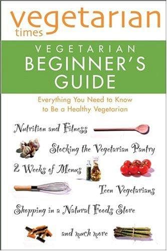 Vegetarian times vegetarian beginner's guide
