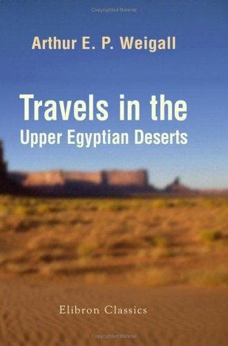 Travels in the Upper Egyptian Deserts