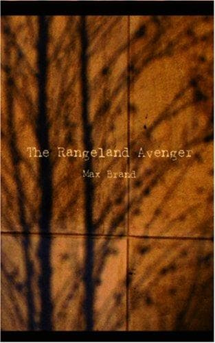 The Rangeland Avenger