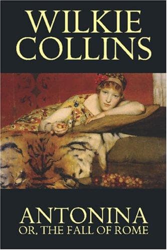 Antonina, or, The fall of Rome
