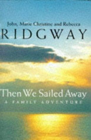 Then we sailed away