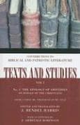 The Apology of Aristides: On Behalf of the Christians Number 2 (Texts and Studies: Contributions to Biblical and Patristic L)