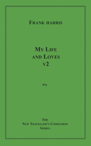 My Life and Loves, v2