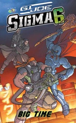 Big Time (G. I. Joe SIGMA 6)