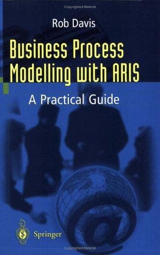 Business Process Modelling with ARIS