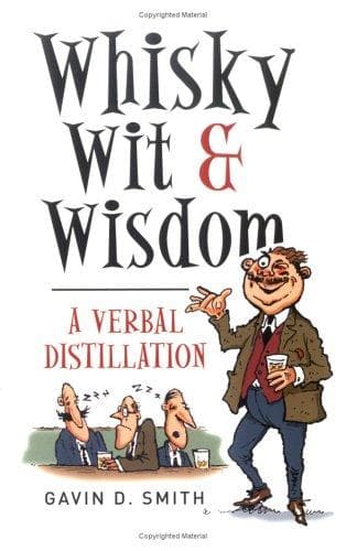 Whisky, Wit & Wisdom