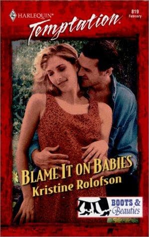 Blame It On Babies (Boots & Beauties)