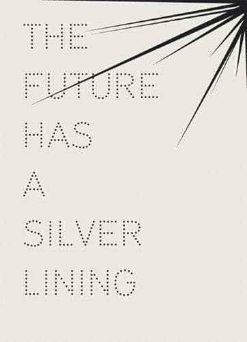 The future has a silver lining