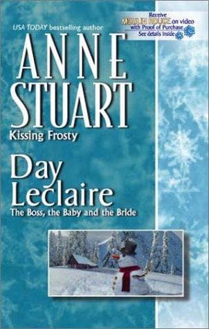 Kissing Frosty / The Boss, the Baby and the Bride