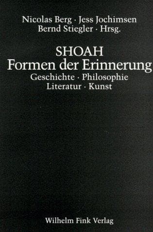 Shoah--Formen der Erinnerung