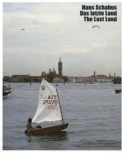 Hans Schabus, das letzte Land, the last land. Ausstellung, Biennale di Venezia,  Osterreichischer Pavillon, 12.6. - 6.11.2005