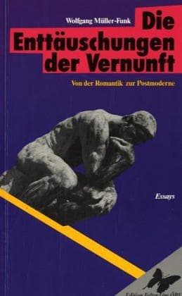 Die Enttäuschungen der Vernunft