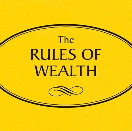 Rules of Wealth