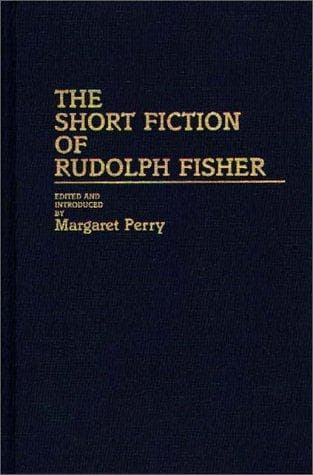 The short fiction of Rudolph Fisher