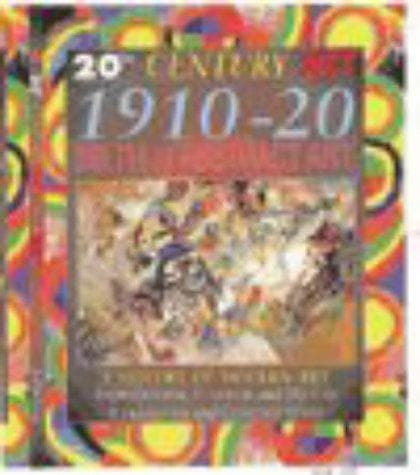 1910-20 Birth of Abstract Art (20th Century Art)