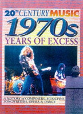 1970s, years of excess