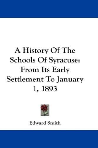 A History Of The Schools Of Syracuse
