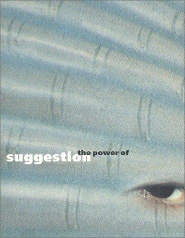 Power of Suggestion