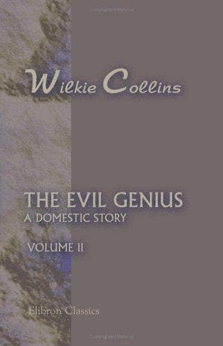 The Evil Genius. A Domestis Story