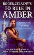 Roger Zelazny's To Rule in Amber