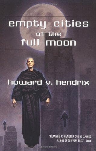 Empty cities of the full moon