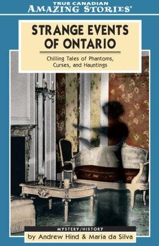 Strange Events of Ontario