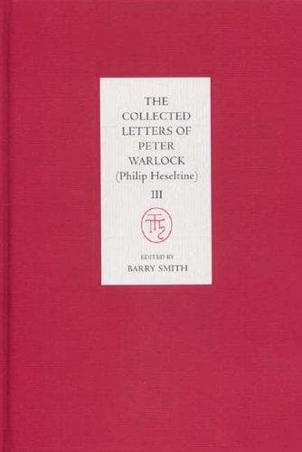 Collected Letters of Peter Warlock