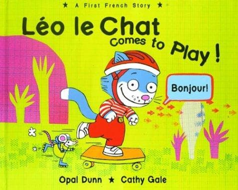 Léo le Chat Comes to Play! A First French Story
