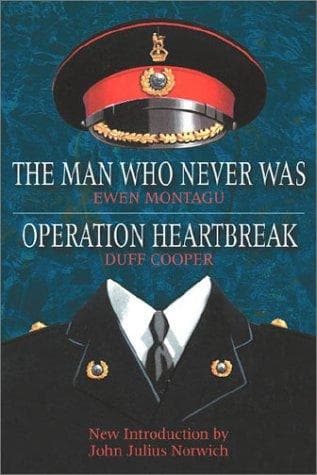 Oper ation heartbreak The man who never was