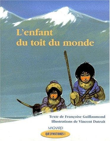 L'Enfant Du Toit Du Monde (French Edition)