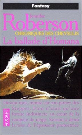 Chroniques des Cheysulis. 2, La ballade d'Homana