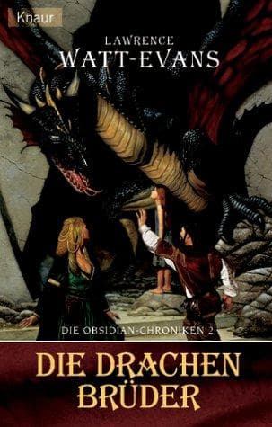 Die Obsidian- Chroniken 02. Die Drachenbrüder