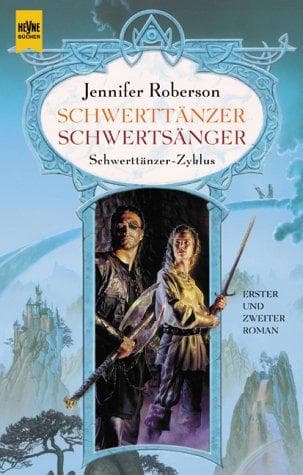 Schwerttänzer / Schwertsänger. 1. und 2. Roman des Schwerttänzer- Zyklus