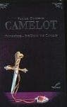 Camelot. Feuerkönig. Die Erbin von Camelot