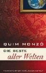 Die beste aller Welten. Dreizehn Geschichten und ein kurzer Roman